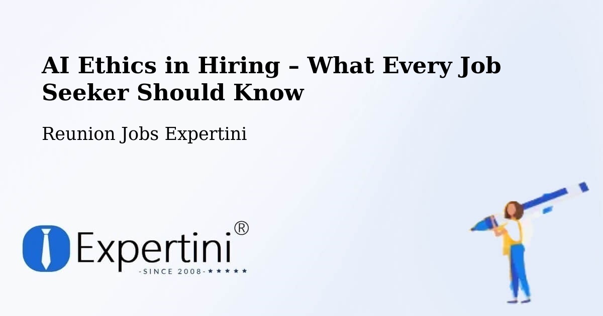 AI Ethics in Recruitment & Hiring – La Source - La Source, Reunion Jobs Expertini