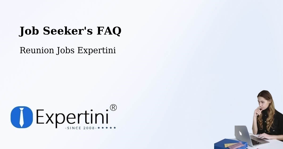 Job Seeker FAQ – La Source - Reunion Jobs Expertini