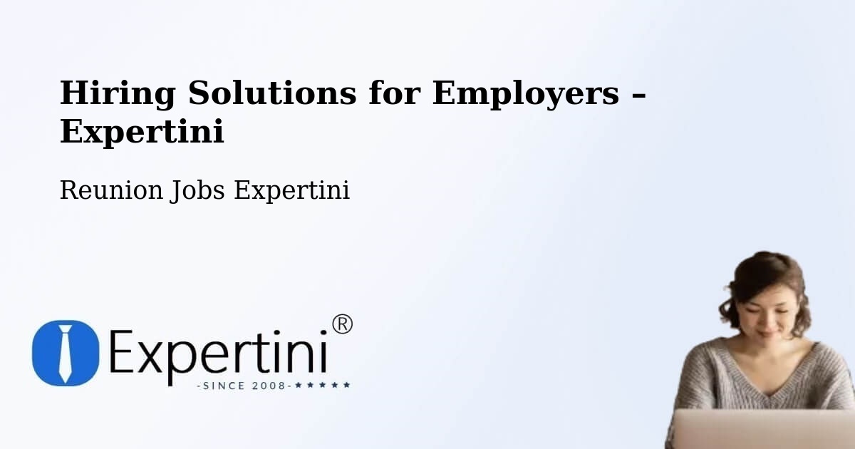 Hiring Solutions for Employers in La Source - La Source, Reunion Jobs Expertini